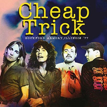 CHEAP TRICK / チープ・トリック / ROCKFORD ARMORY, ILLINOIS '77 (CD)