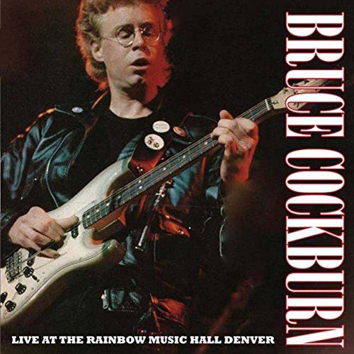 BRUCE COCKBURN / ブルース・コバーン / LIVE AT THE RAINBOW MUSIC HALL, DENVER (CD)