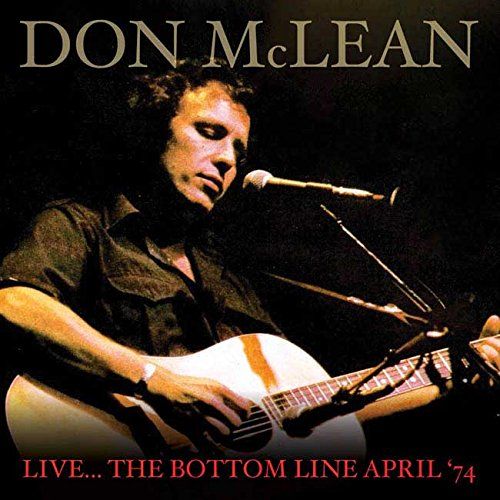 DON MCLEAN / ドン・マクリーン / THE BOTTOM LINE APRIL '74 (CD)