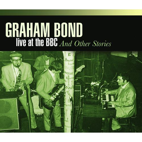GRAHAM BOND / グレアム・ボンド / LIVE AT THE BBC & OTHER STORIES (4CD)