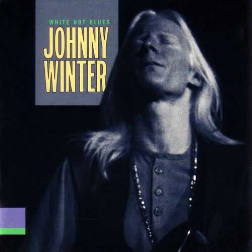 JOHNNY WINTER / ジョニー・ウィンター / WHITE HOT BLUES