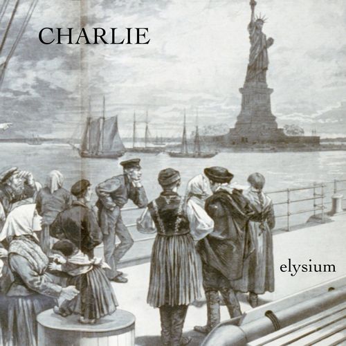 CHARLIE / チャーリー / ELYSIUM