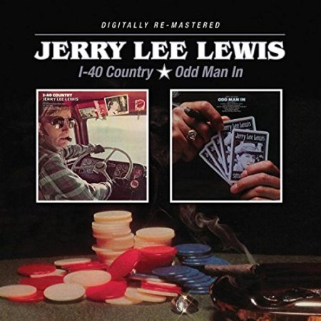 JERRY LEE LEWIS / ジェリー・リー・ルイス / I-40 COUNTRY / ODD MAN IN