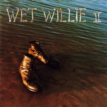 WET WILLIE / ウェット・ウィリー / WET WILLIE II