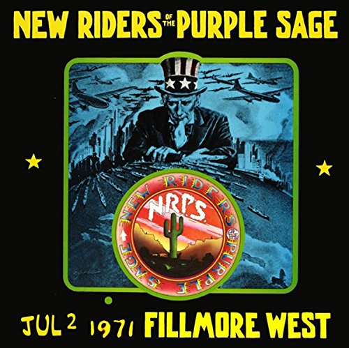 NEW RIDERS OF THE PURPLE SAGE / ニュー・ライダーズ・オブ・ザ・パープル・セージ / JUL 2 1971, FILLMORE WEST (CD)