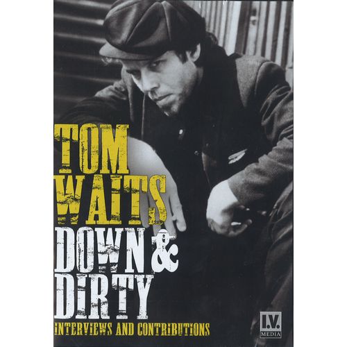 TOM WAITS / トム・ウェイツ / DOWN & DIRTY