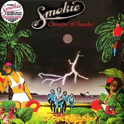 SMOKIE / スモーキー / STRANGERS IN PARADISE (NEW EXTENDED VERSION)