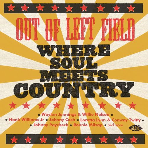 V.A. (COUNTRY) / OUT OF LEFT FIELD WHERE SOUL MEETS COUNTRY