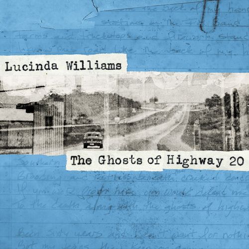 LUCINDA WILLIAMS / ルシンダ・ウィリアムス / GHOSTS OF HIGHWAY 20 (2LP)