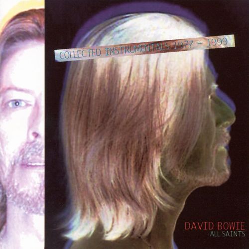 DAVID BOWIE / デヴィッド・ボウイ / ALL SAINTS - COLLECTED INSTRUMENTALS 1977-1999