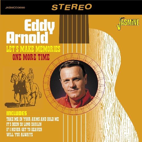 EDDY ARNOLD / エディ・アーノルド / LET'S MAKE MEMORIES ONE MORE TIME