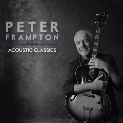 PETER FRAMPTON / ピーター・フランプトン / ACOUSTIC CLASSICS