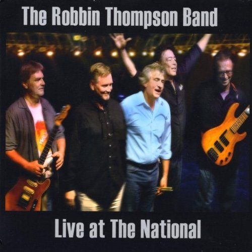 ROBBIN THOMPSON BAND / LIVE AT THE NATIONAL