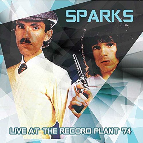 SPARKS / スパークス / LIVE AT THE RECORD PLANT '74 (CD)