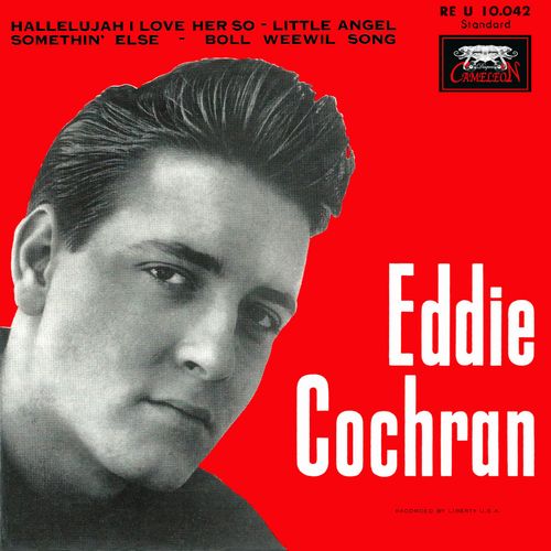 EDDIE COCHRAN / エディ・コクラン / HALLELUJAH I LOVE HER SO