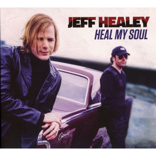 JEFF HEALEY / ジェフ・ヒーリー / HEAL MY SOUL (CD)