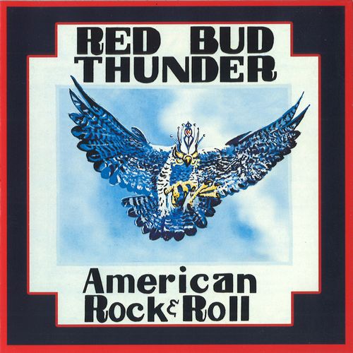 RED BUD THUNDER / AMERICAN ROCK N ROLL