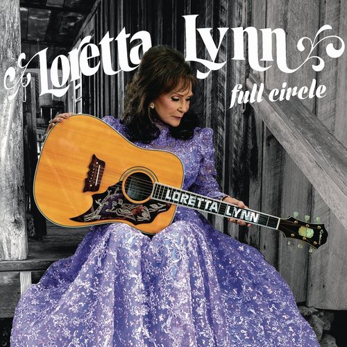 LORETTA LYNN / ロレッタ・リン / FULL CIRCLE (CD)