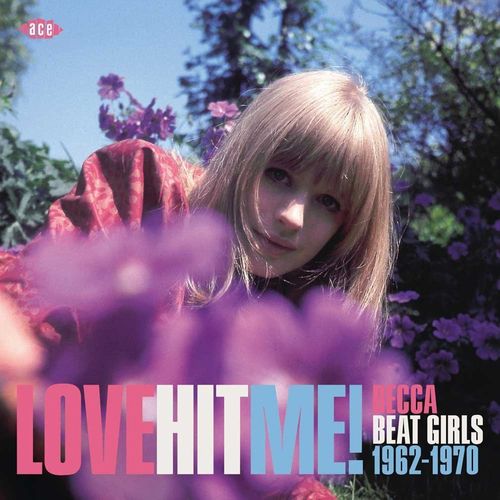V.A. (ACE BEAT GIRLS) / LOVE HIT ME! - DECCA BEAT GIRLS 1962-1970 (CD)