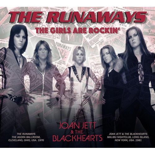 RUNAWAYS / ランナウェイズ / THE GIRLS ARE ROCKIN' - LIVE 1976 & 1981