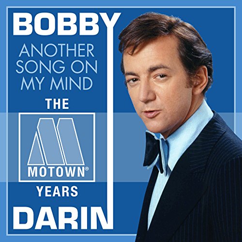 BOBBY DARIN / ボビー・ダーリン / ANOTHER SONG ON MY MIND - THE MOTOWN YEARS (2CD)