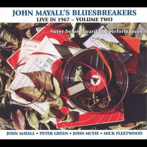 JOHN MAYALL & THE BLUESBREAKERS / ジョン・メイオール&ザ・ブルースブレイカーズ / LIVE IN 1967 - VOLUME 2