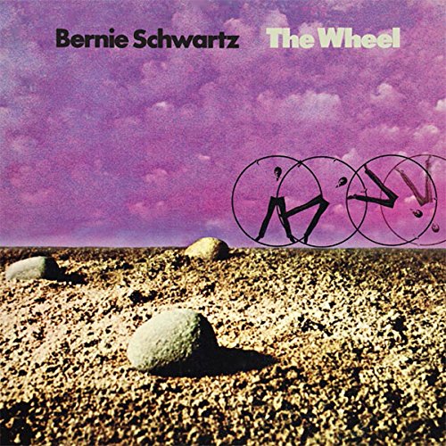 BERNIE SCHWARTZ / THE WHEEL