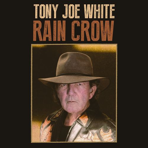 トニー・ジョー・ホワイト / RAIN CROW (2LP)