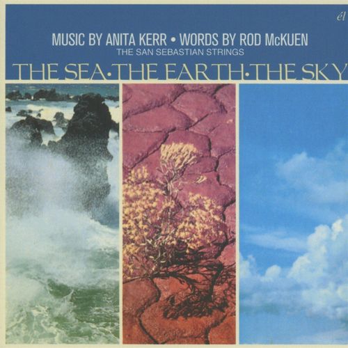 ROD MCKUEN / ANITA KERR & THE SAN SEBASTIAN STRINGS / THE SEA, THE EARTH, THE SKY