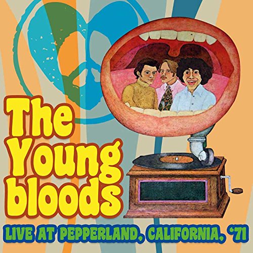 YOUNGBLOODS / ヤングブラッズ / LIVE AT PEPPERLAND, CALIFORNIA, '71