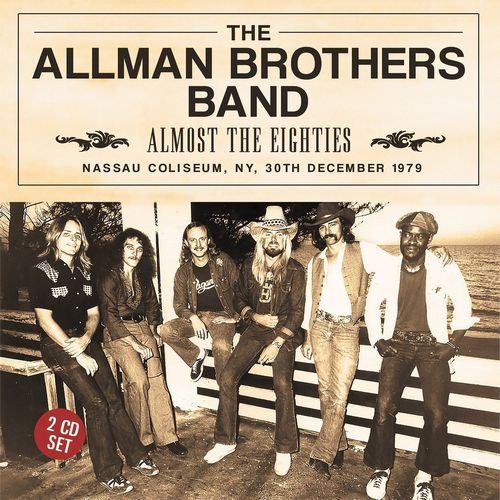 ALLMAN BROTHERS BAND / オールマン・ブラザーズ・バンド / ALMOST THE EIGHTIES (2CD)