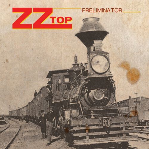 ZZ TOP / ZZトップ / PRELIMINATOR