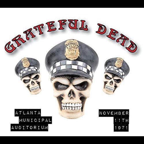 GRATEFUL DEAD / グレイトフル・デッド / ATLANTA MUNICIPAL AUDITORIUM NOVEMBER 11TH 1971