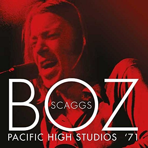 BOZ SCAGGS / ボズ・スキャッグス / PACIFIC HIGH STUDIOS '71