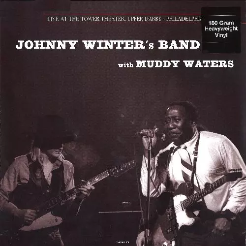 JOHNNY WINTER, MUDDY WATERS & JAMES COTTON / LIVE AT THE TOWER THEATER, UPPER DARBY IN PHILADELPHIA 1977 (180G LP)