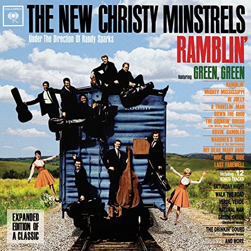 NEW CHRISTY MINSTRELS / ニュー・クリスティ・ミンストレルズ / RAMBLIN' FEATURING "GREEN, GREEN" (EXPANDED EDITION)