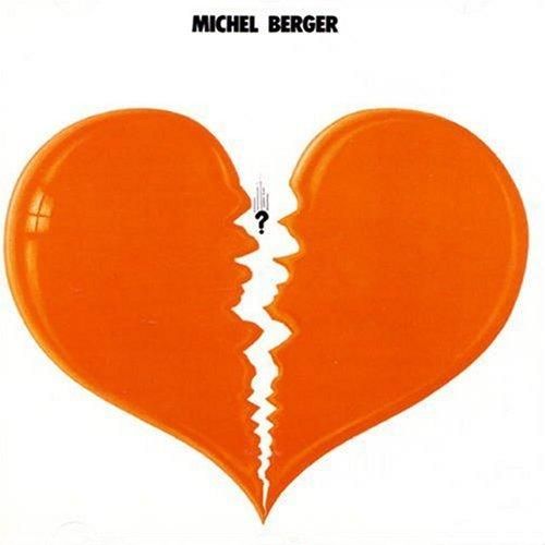 MICHEL BERGER / ミッシェル・ベルジェ / MICHEL BERGER (180G LP)