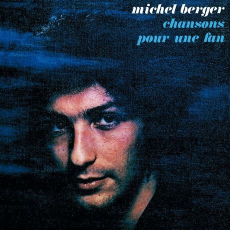 MICHEL BERGER / ミッシェル・ベルジェ / CHANSON POUR UNE FAN (180G LP)