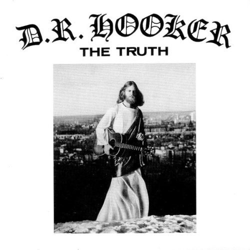 D.R. HOOKER / D.R. フッカー / THE TRUTH