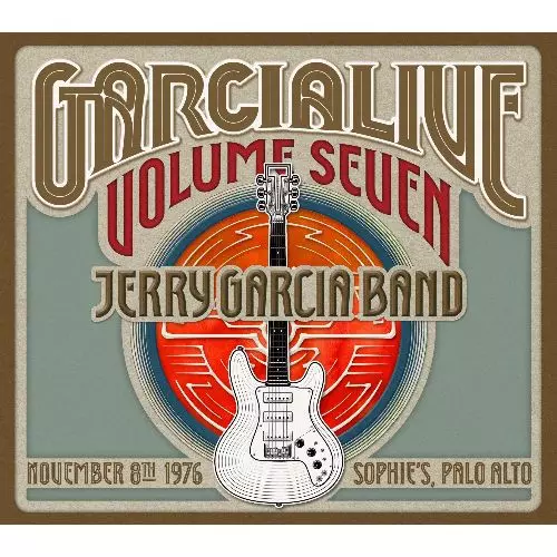 GARCIALIVE VOLUME SEVEN: NOVENBER 8TH 1976 SOPHIE'S PALO ALTO