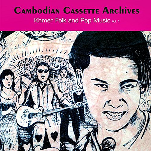 V.A. (SUBLIME FREQUENCIES) / CAMBODIAN CASSETTE ARCHIVES: KHMER FOLK AND POP MUSIC VOL. 1 (CD+BONUS)
