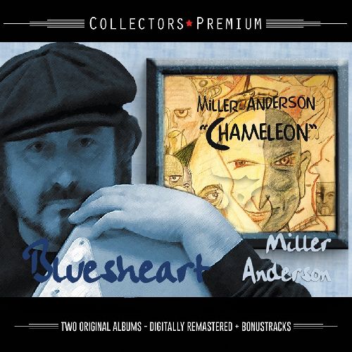 MILLER ANDERSON / ミラー・アンダーソン / COLLECTORS PREMIUM: BLUESHEART & CHAMELEON (2CD)