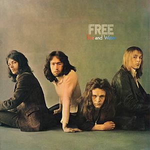 FREE / フリー / FIRE AND WATER (2016 REMASTER)
