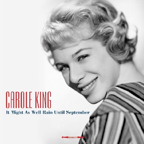 CAROLE KING / キャロル・キング / IT MIGHT AS WELL RAIN UNTIL SEPTEMBER (COLORED 180G LP)