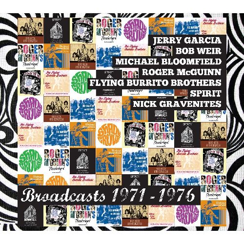 JERRY GARCIA, BOB WEIR, MIKE BLOOMFIELD, ROGER MCGUINN, FLYING BURRITO BROTHERS, SPIRIT, NICK GRAVENITES / BROADCASTS 1971-1976 (7CD)