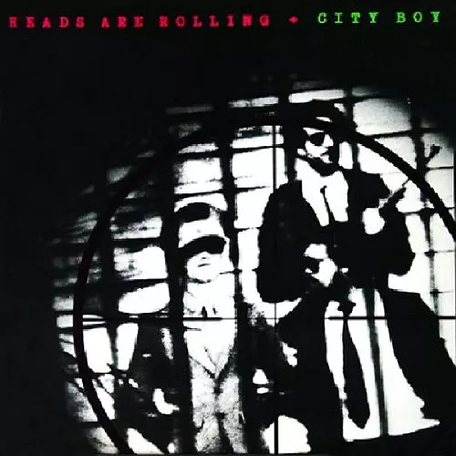 CITY BOY / シティ・ボーイ / HEADS ARE ROLLING