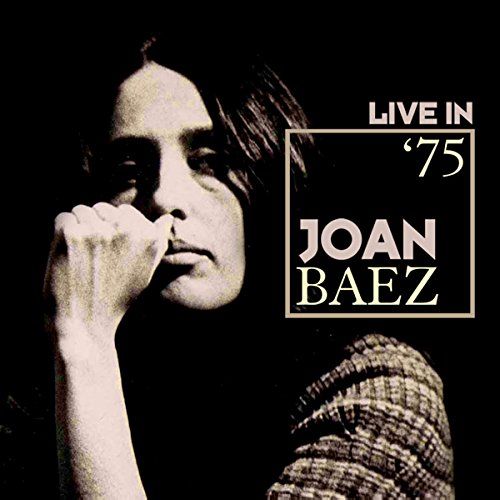 JOAN BAEZ / ジョーン・バエズ / LIVE IN '75