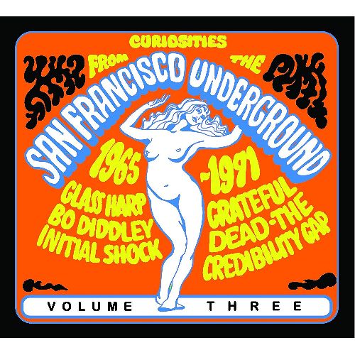 V.A. (CURIOSITIES FROM THE SAN FRANCISCO UNDERGROUND) / CURIOSITIES FROM THE SAN FRANCISCO UNDERGROUND 65-71 VOL. 3 (3CD)
