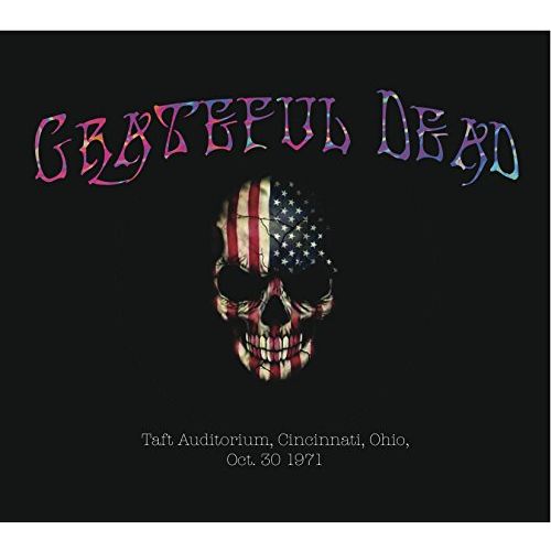 GRATEFUL DEAD / グレイトフル・デッド / TAFT AUDITORIUM - CINCINNATI, OH, OCT 30, 1971