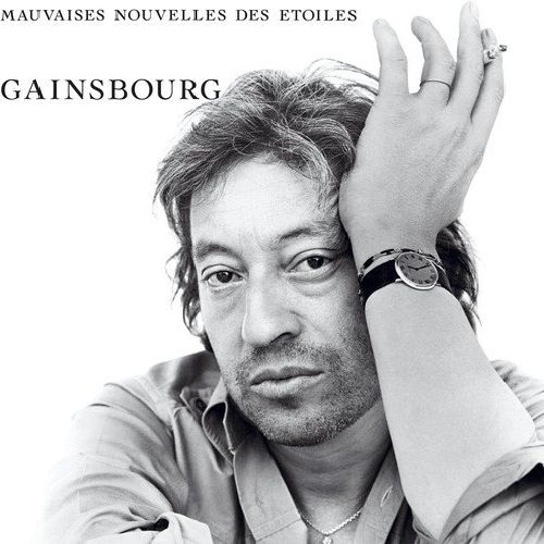 SERGE GAINSBOURG / セルジュ・ゲンズブール / MAUVAISES NOUVELLES DES ETOILES (180G LP)